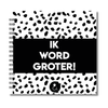 Invulboek 4-12 jaar | Ik Word Groter! | Dots Zwart